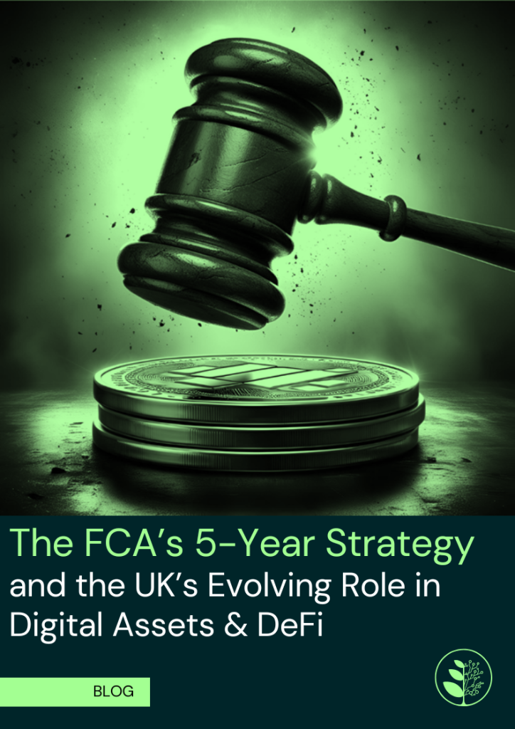 A cover image for the blog 'The FCA’s 5-Year Strategy and the UK’s Evolving Role in Digital Assets & DeFi' depicting a gavel coming down with force toward a stack of cryptocurrency coins.